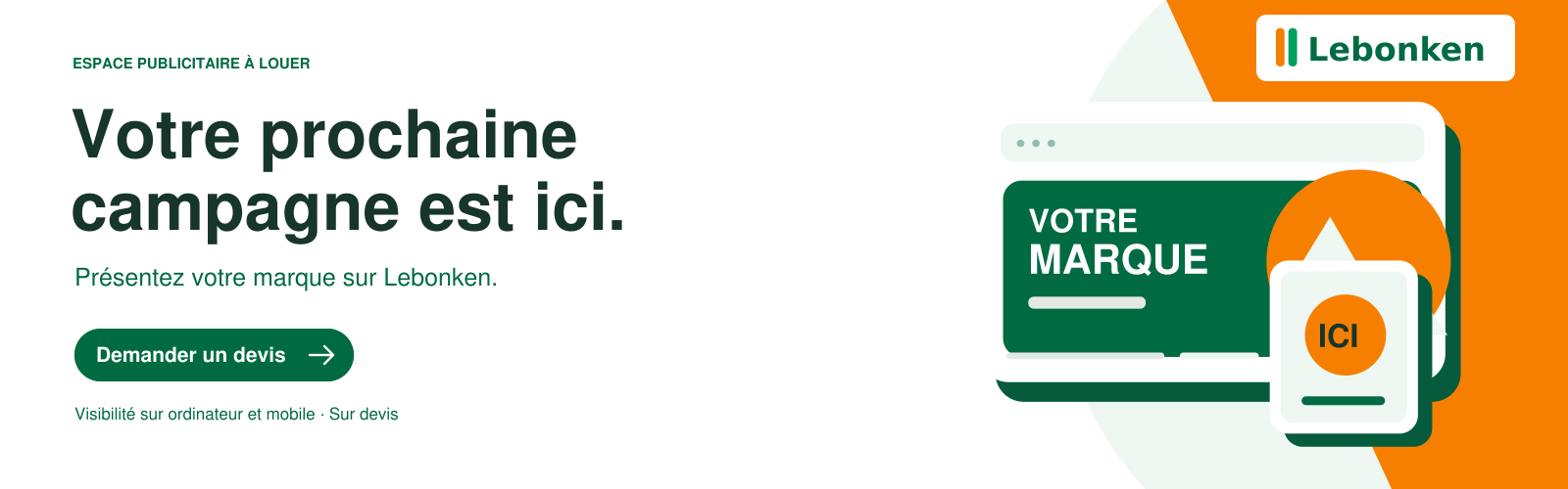 Variante claire : Votre prochaine campagne est ici, espace publicitaire à louer